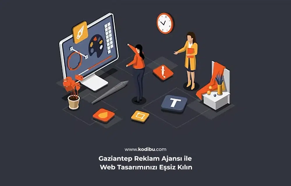 Gaziantep Reklam Ajansı ile Web Tasarımınızı Eşsiz Kılın